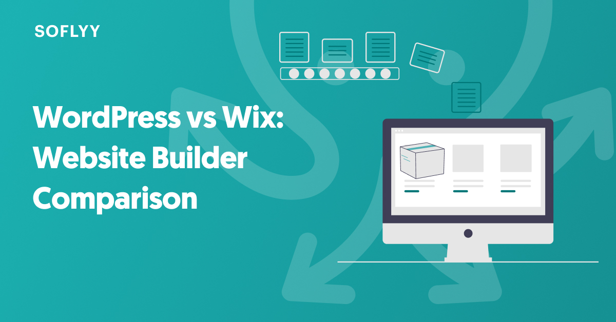WordPress vs. Website Builders: Which Is Right for You?